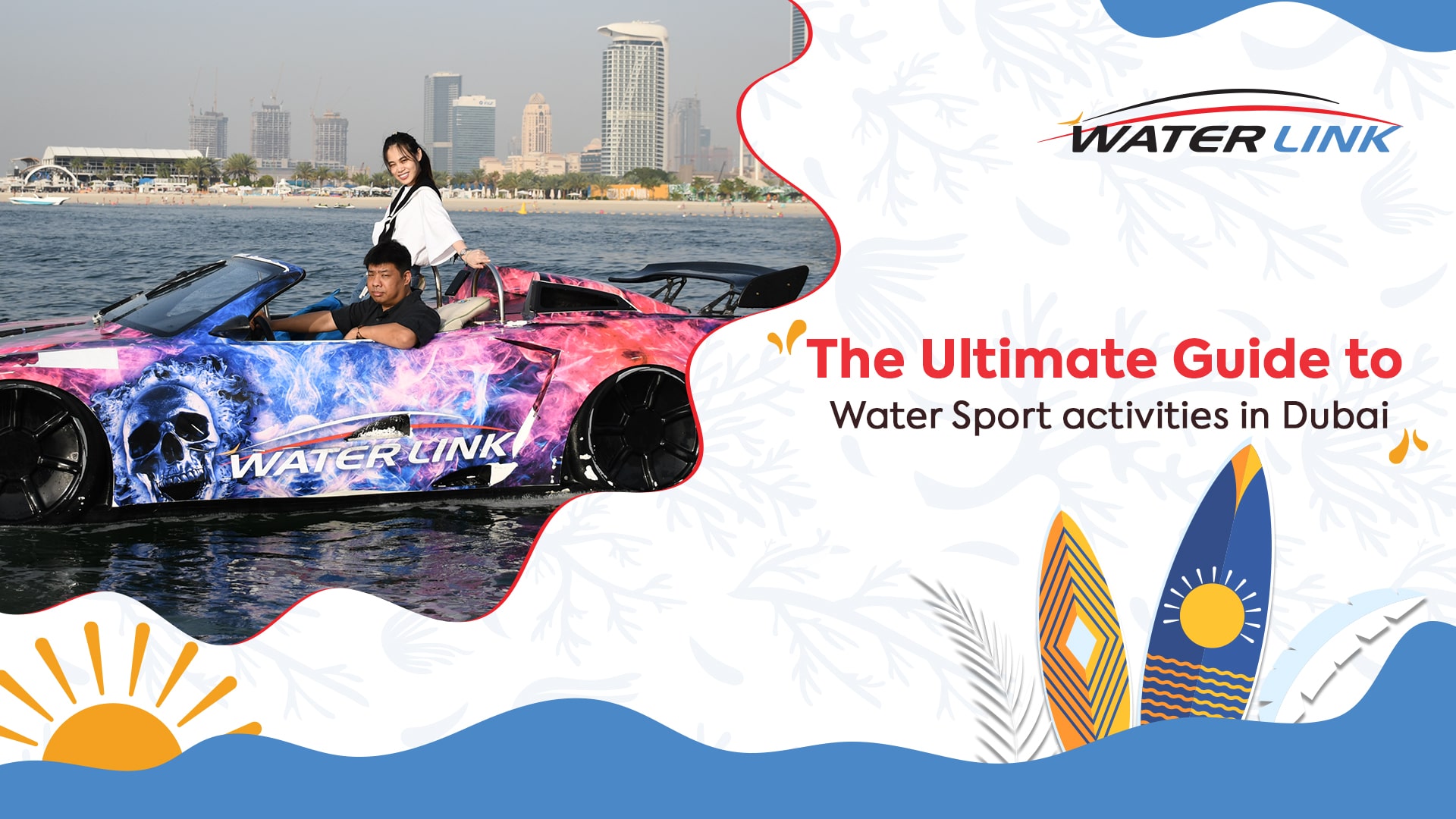 The Ultimate Guide to Water Sport activities in Dubai