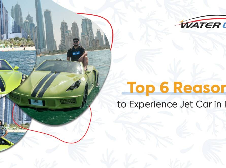 Top 6 Reasons to Experience Jet Car in Dubai